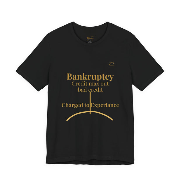 2XArcLine"Bankruptcy" Tee