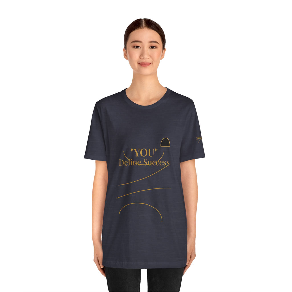 2XArcLine "YOU" Define Success Tee
