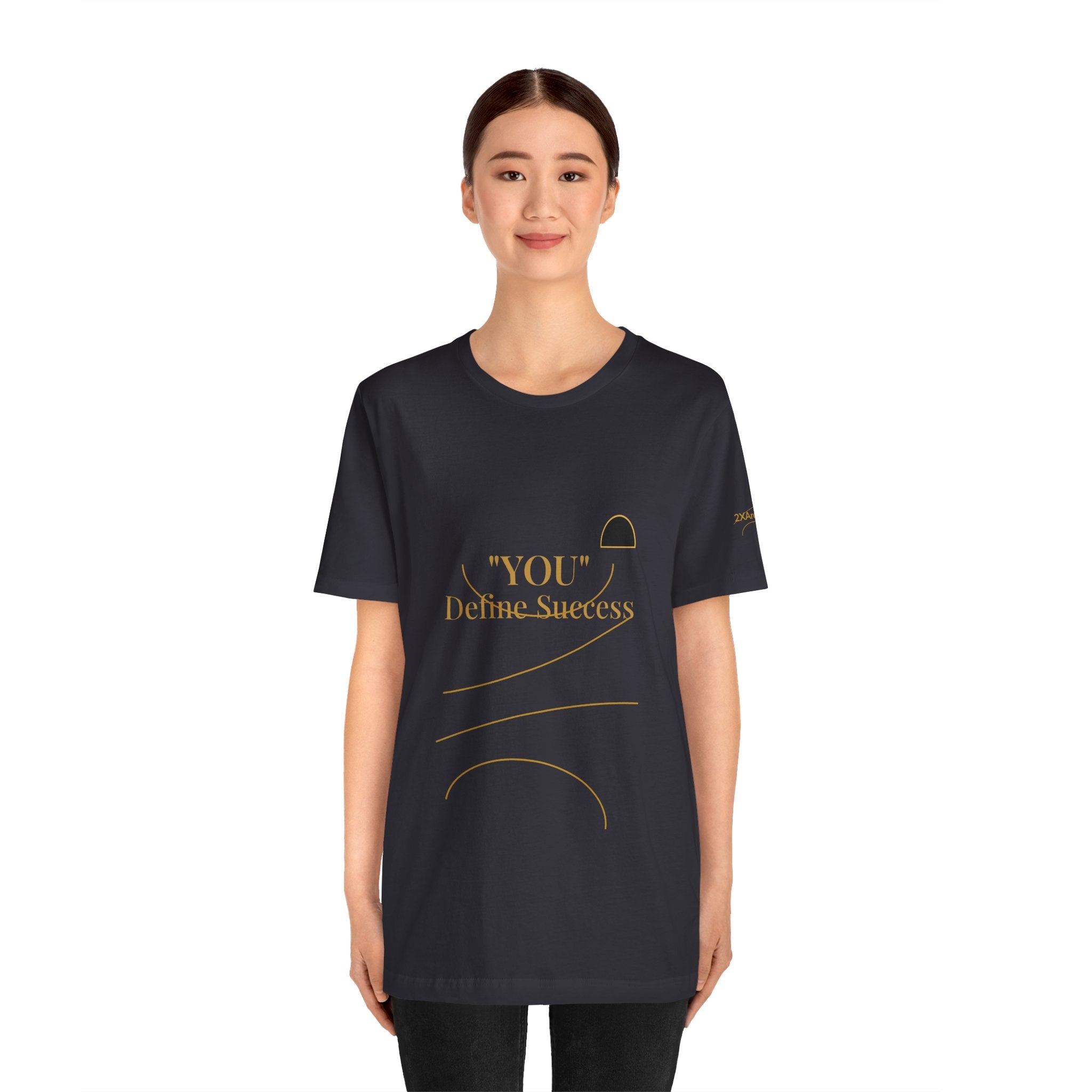 2XArcLine "YOU" Define Success Tee