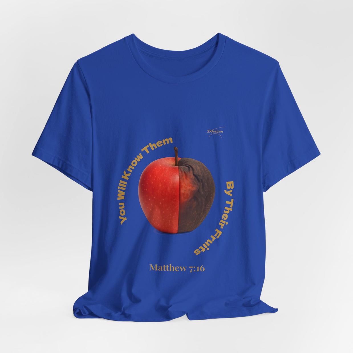 Matthew 7:16 “By Their Fruits” Tee/Bible verse