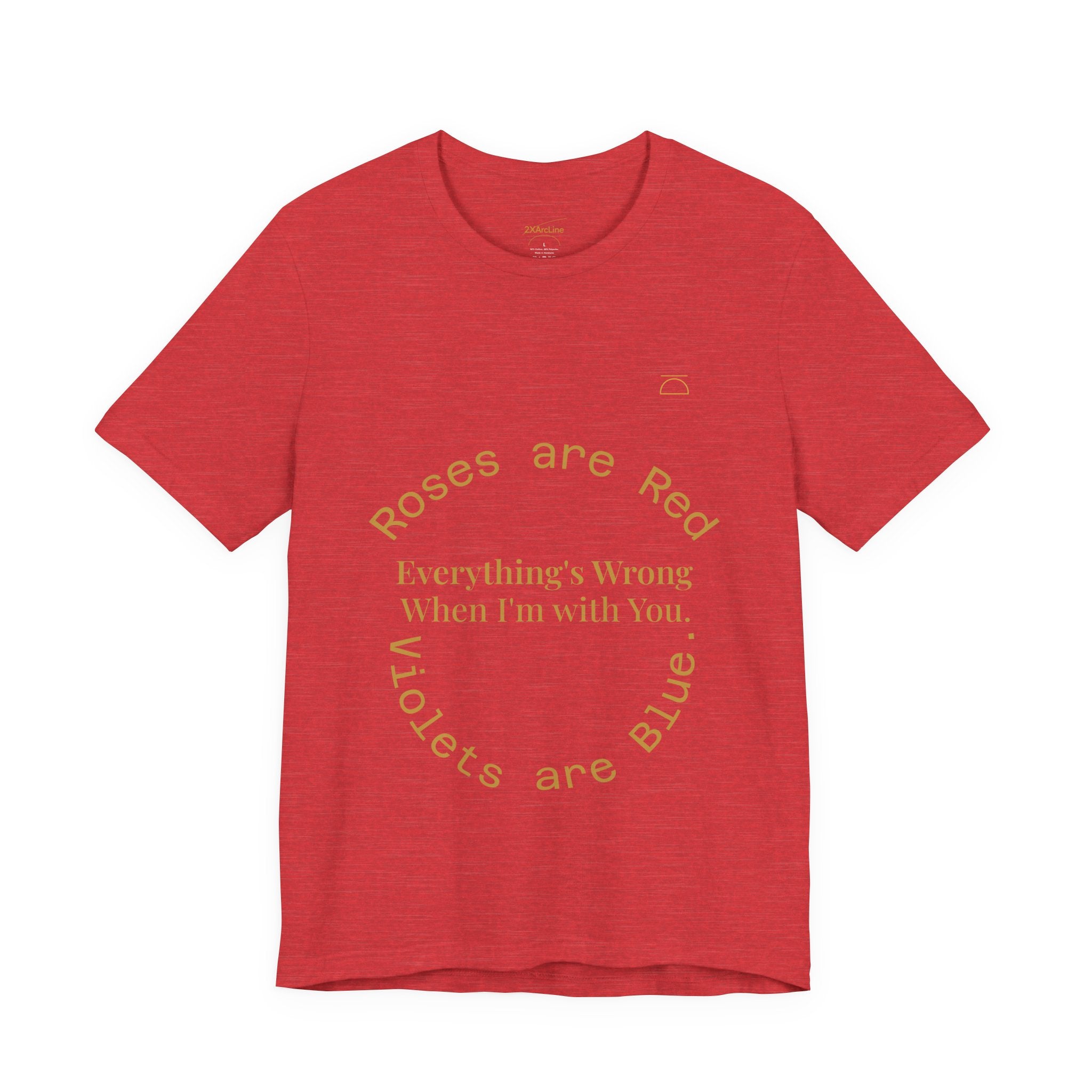 Roses are Red Tee 