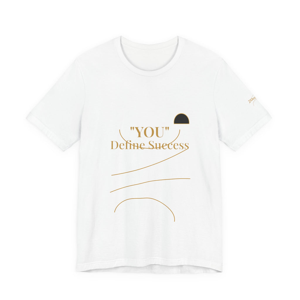 2XArcLine "YOU" Define Success Tee