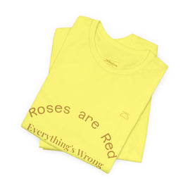 Roses are Red Tee 