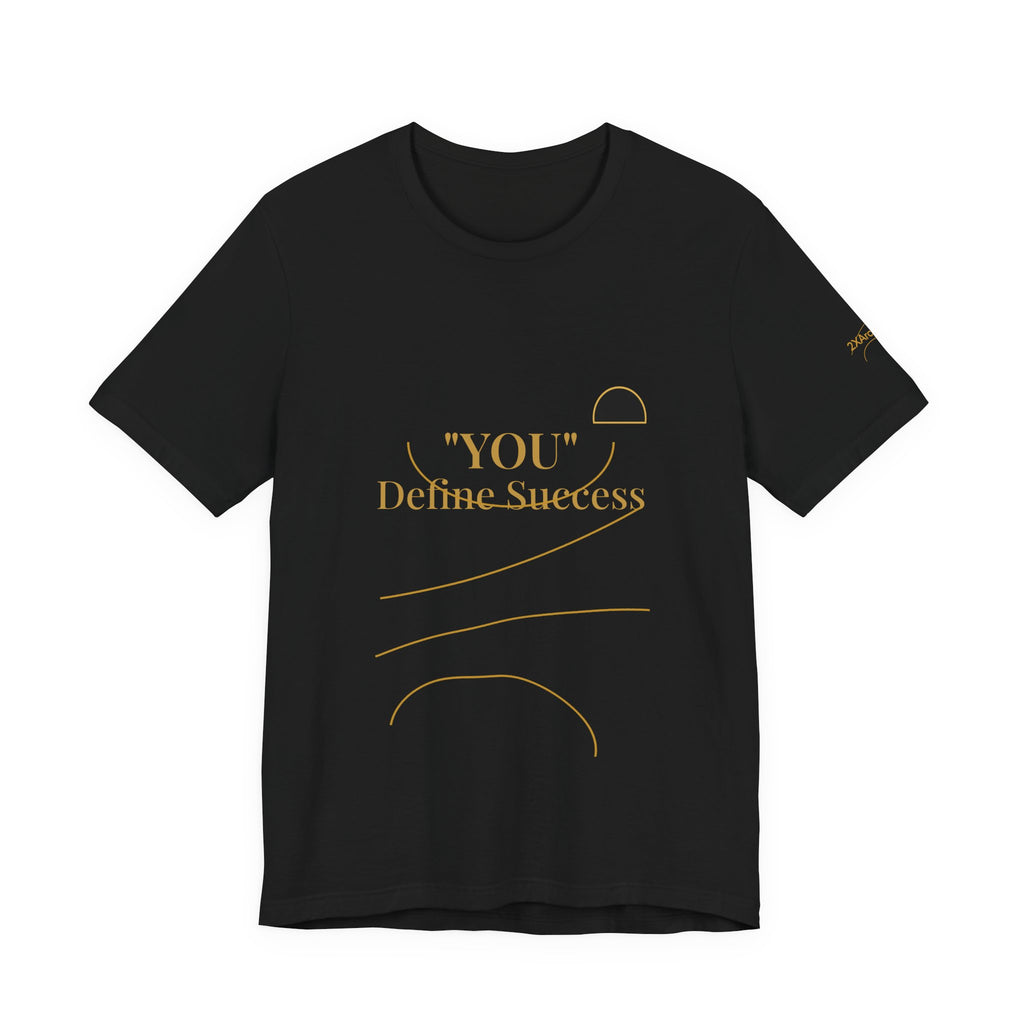 2XArcLine "YOU" Define Success Tee