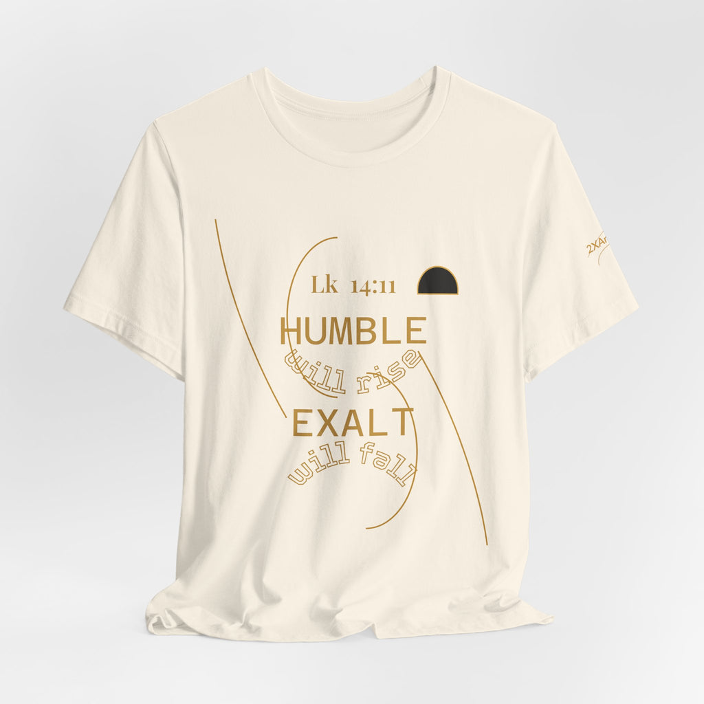 2XArcLine Luke 14:11 “Humble & Exalted” Tee/Bible verse