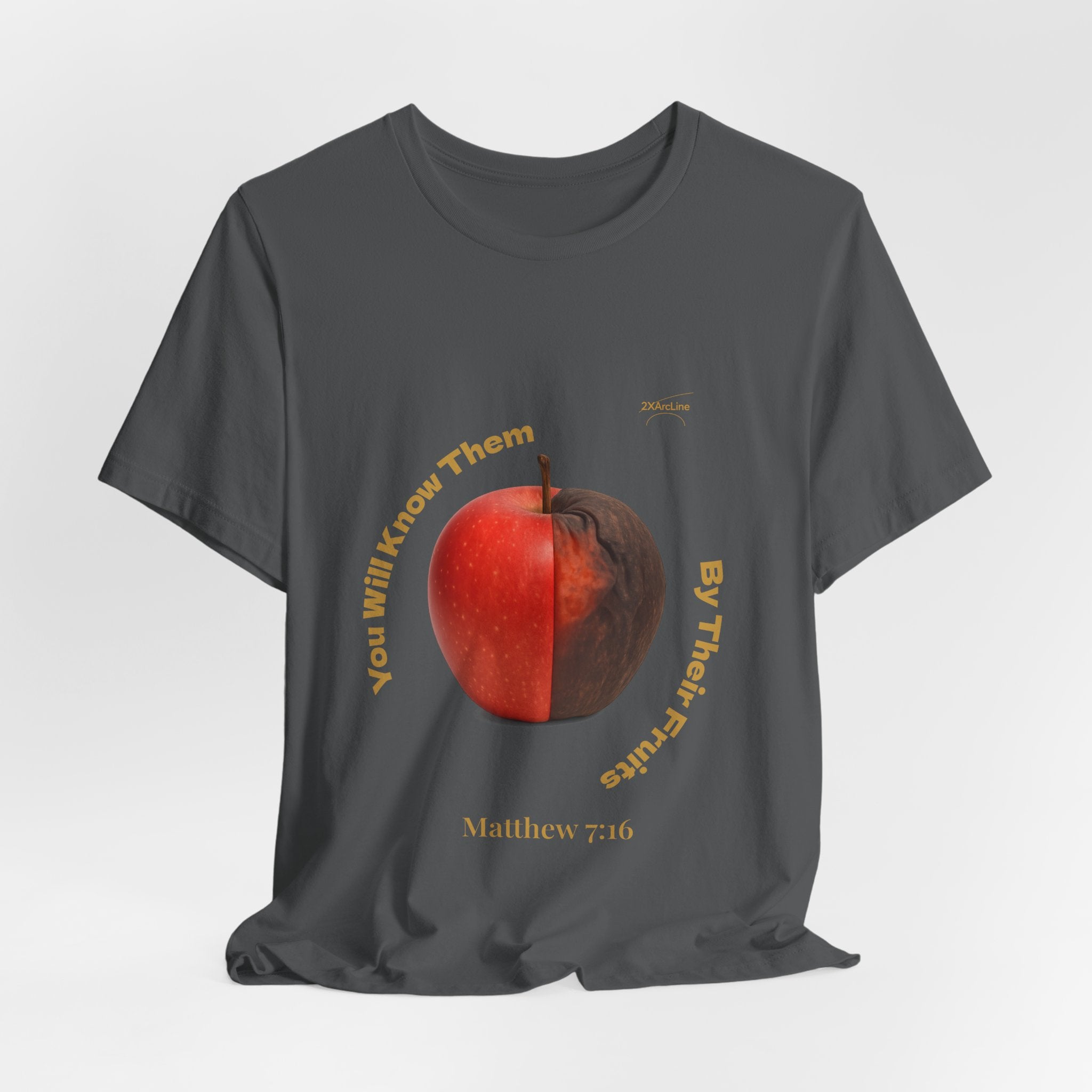 Matthew 7:16 “By Their Fruits” Tee/Bible verse