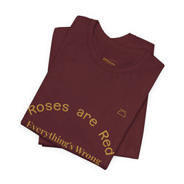 Roses are Red Tee 
