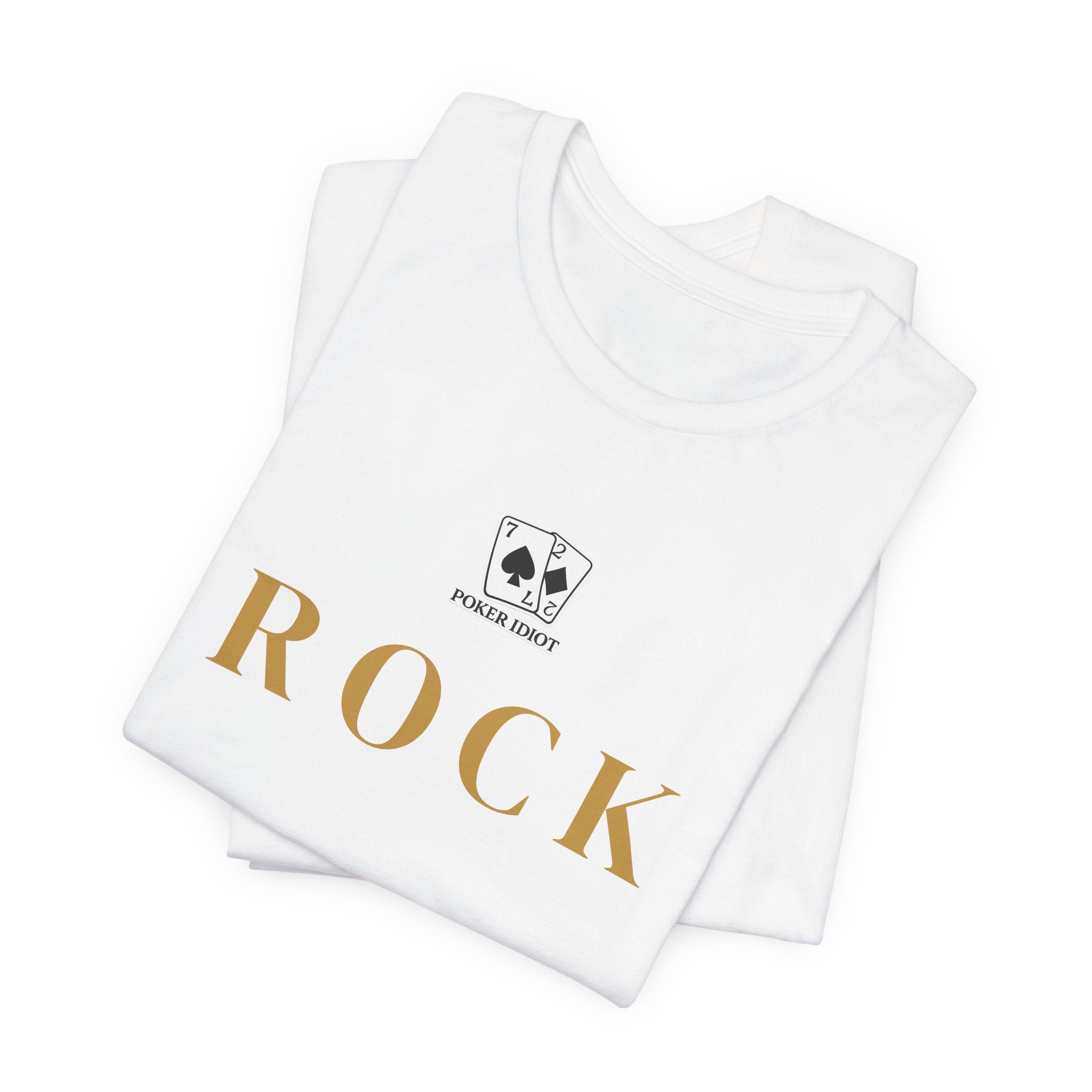 Poker Idiot “ROCK” Tee — Poker Player Archetype Series