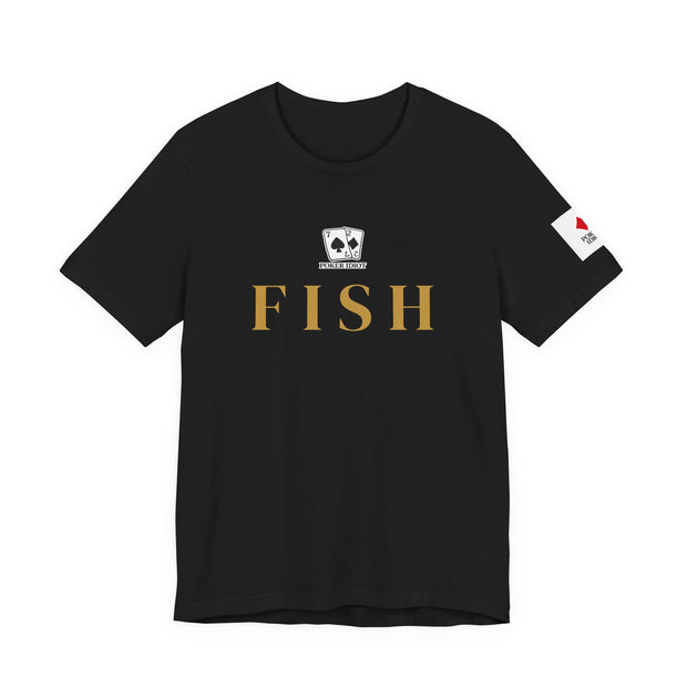 Poker Idiot “FISH” Tee — Poker Player Archetype Series