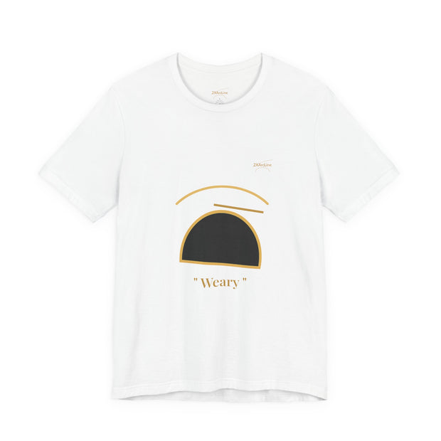 2XArcLine "Weary "Tee