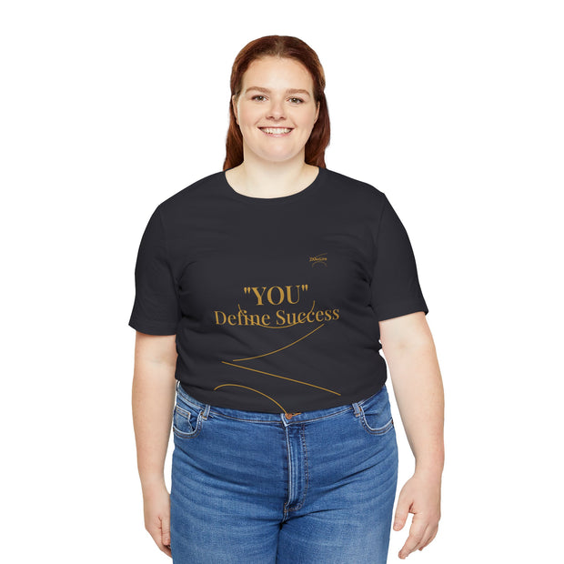 2XArcLine "YOU" Define Success Tee
