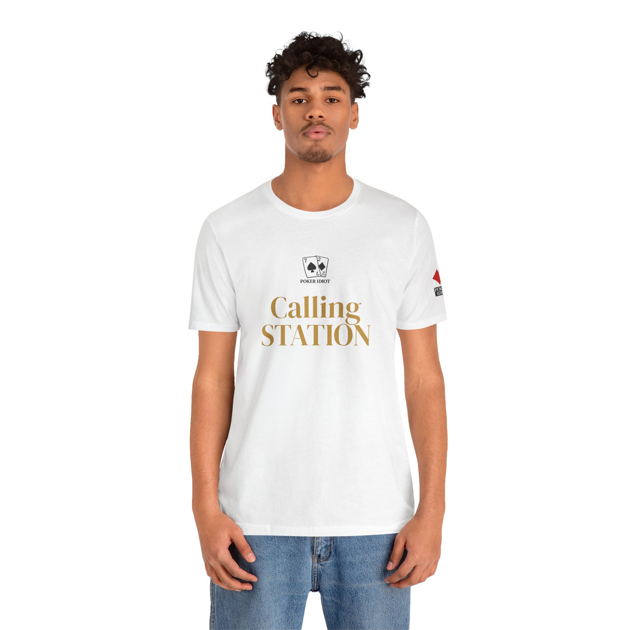 Poker Idiot “CALLING STATION” Tee — Poker Player Archetype Series