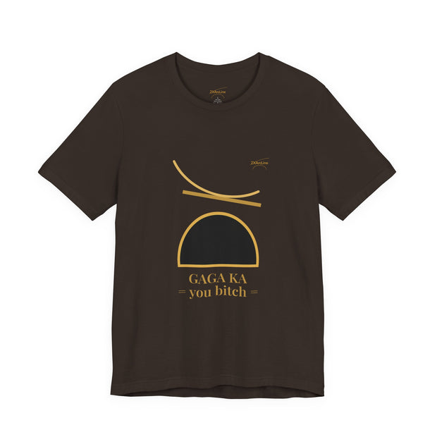 Filipino "GagaKa=You Bitch" Tee