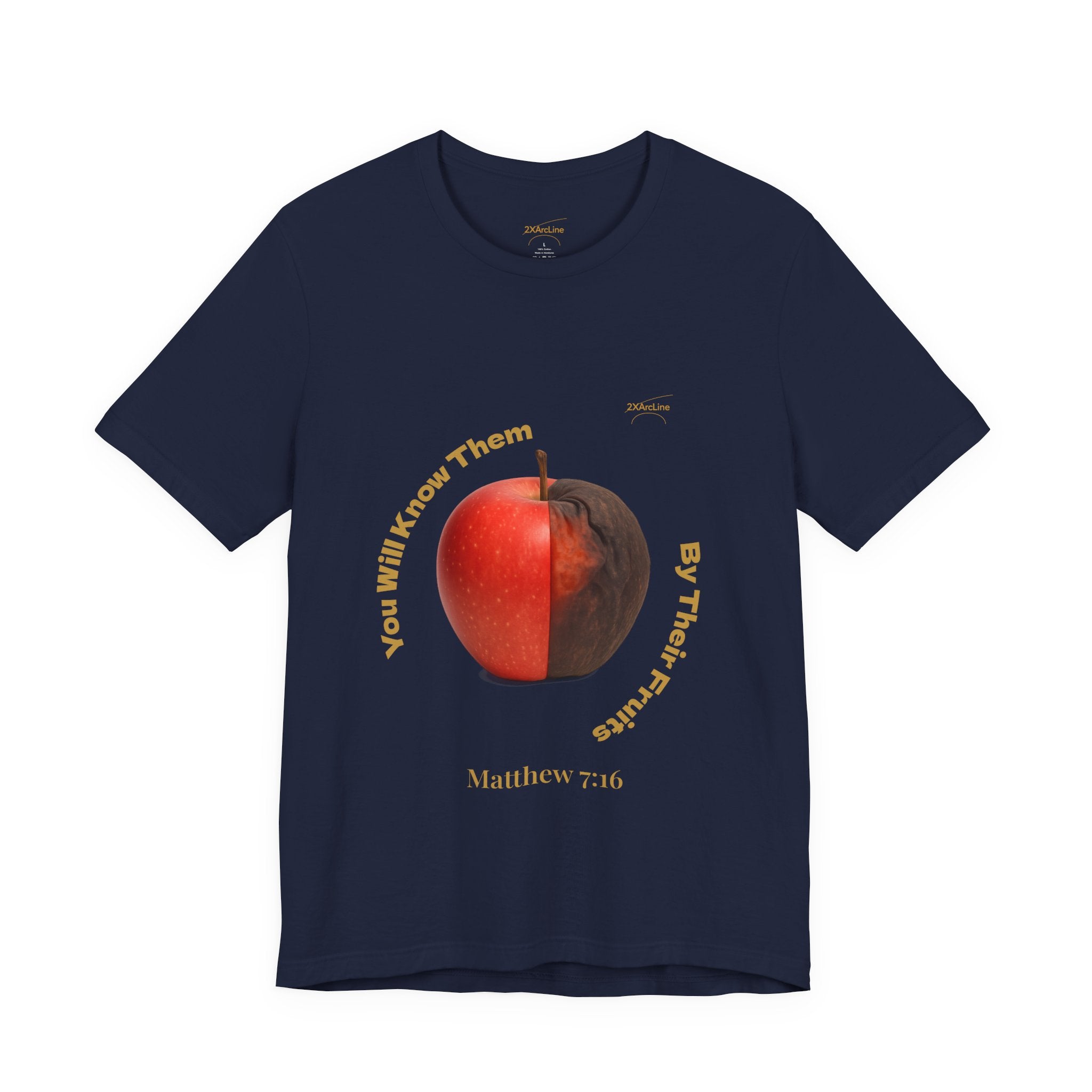 Matthew 7:16 “By Their Fruits” Tee/Bible verse