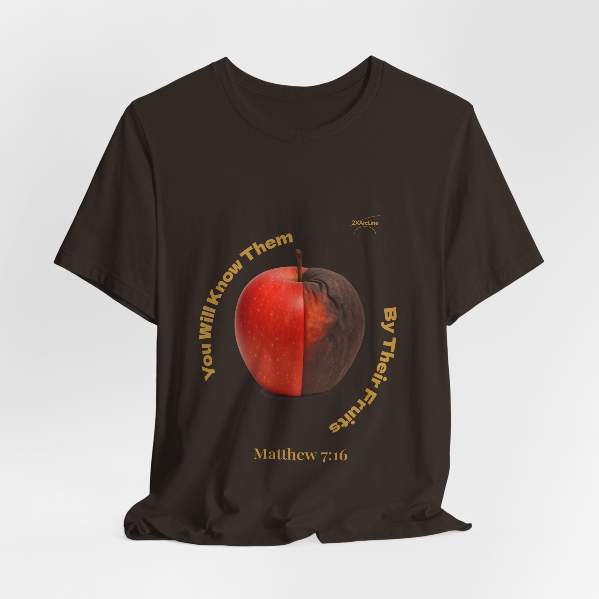 Matthew 7:16 “By Their Fruits” Tee/Bible verse