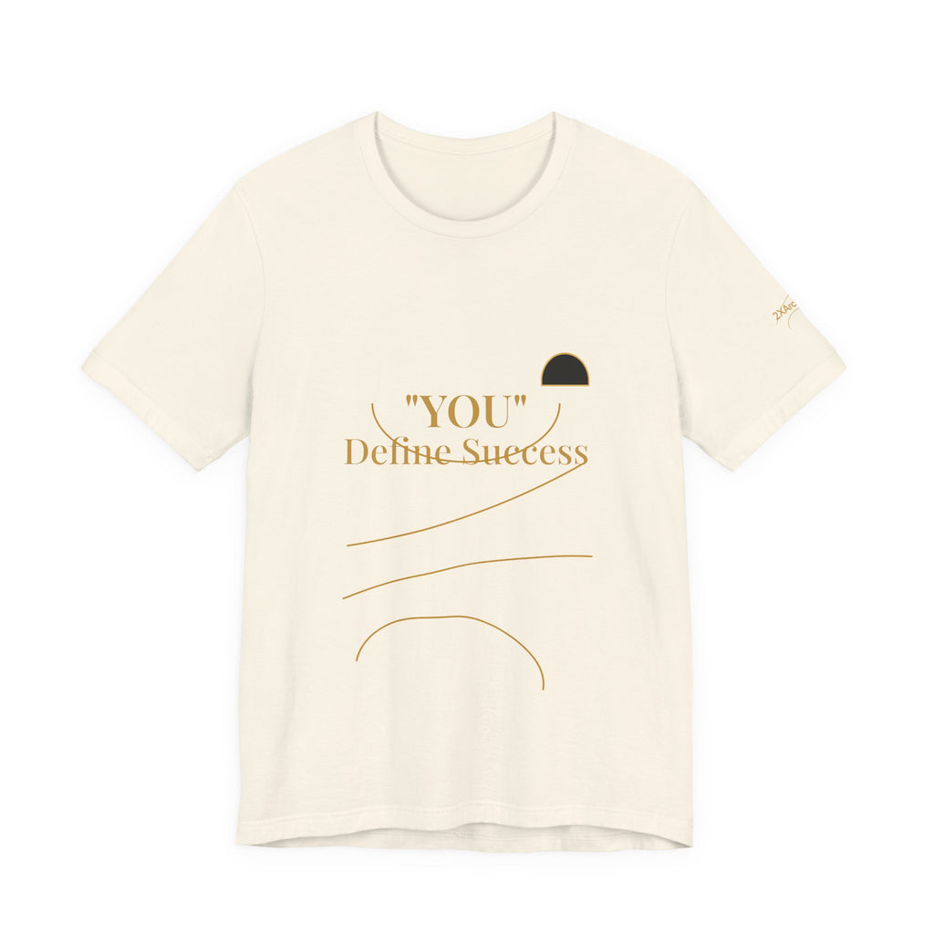 2XArcLine "YOU" Define Success Tee