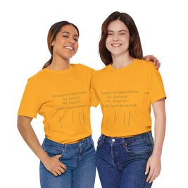 Charge to Experience No Refund No Regrets Tee