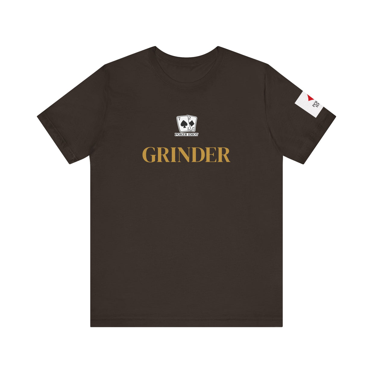 Poker Idiot “GRINDER” Tee — Poker Player Archetype Series