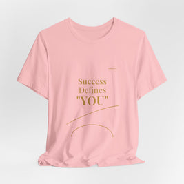 2XArcLine Success Defines You Tee