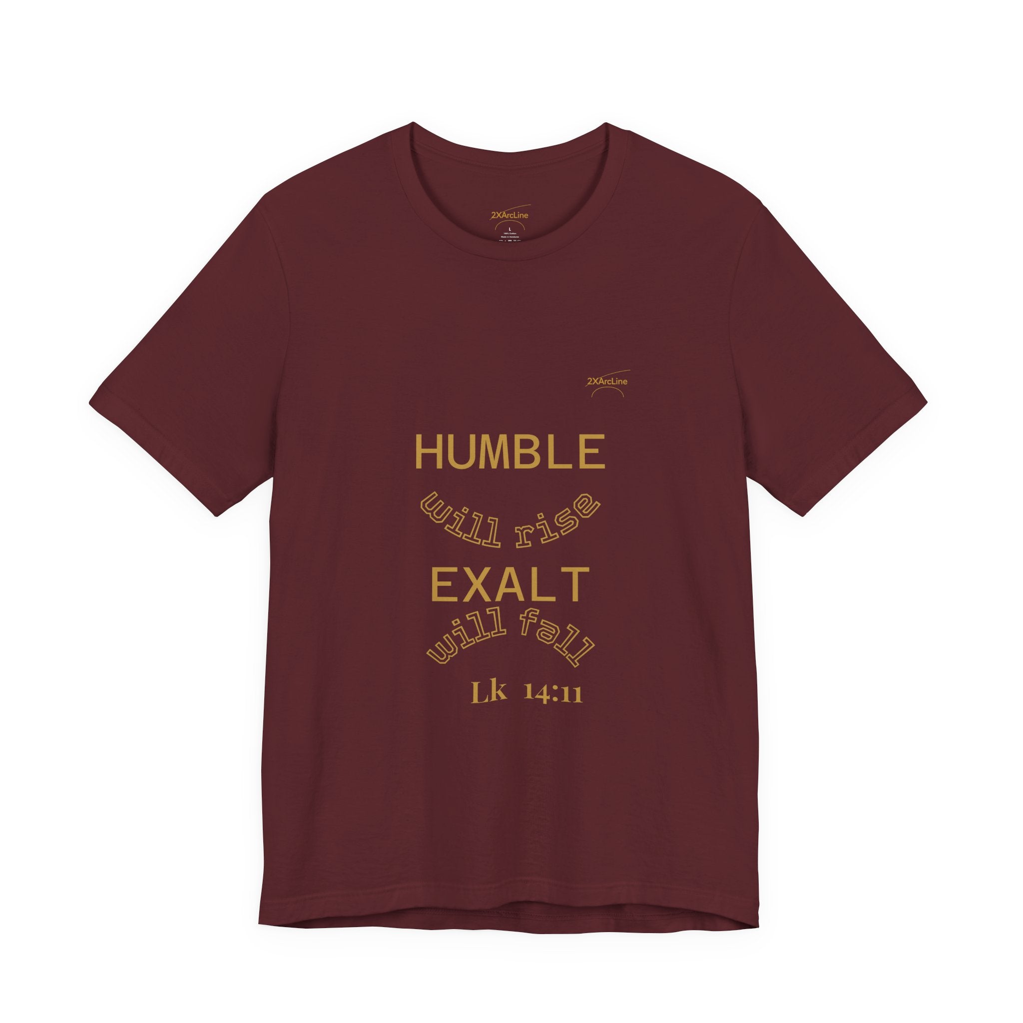 Luke 14:11 “Humble & Exalted” Tee/Bible verse