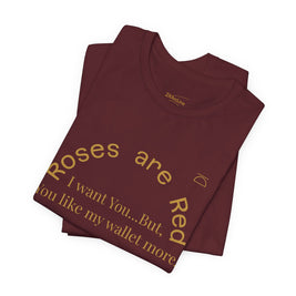 Roses are Red Tee 