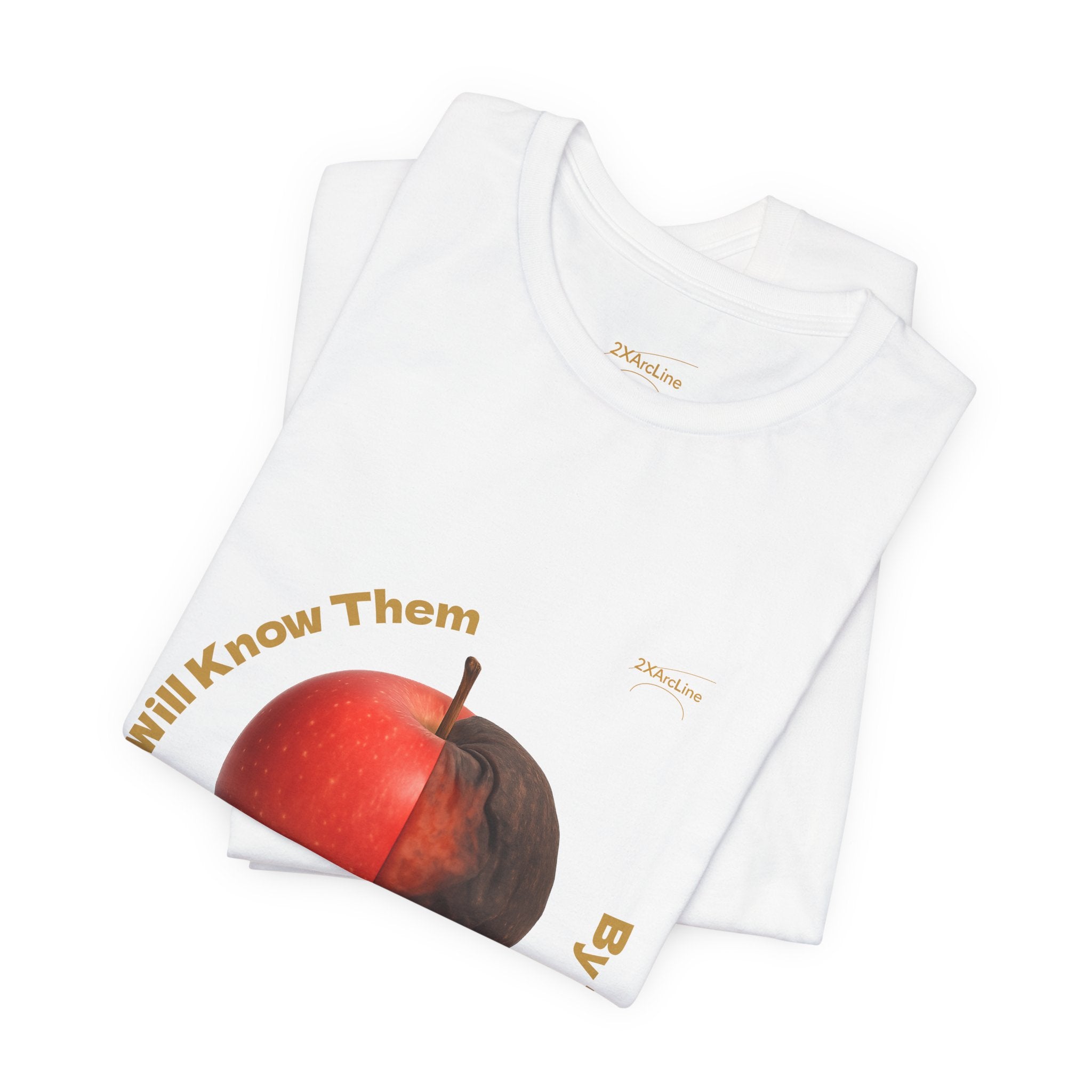 Matthew 7:16 “By Their Fruits” Tee/Bible verse