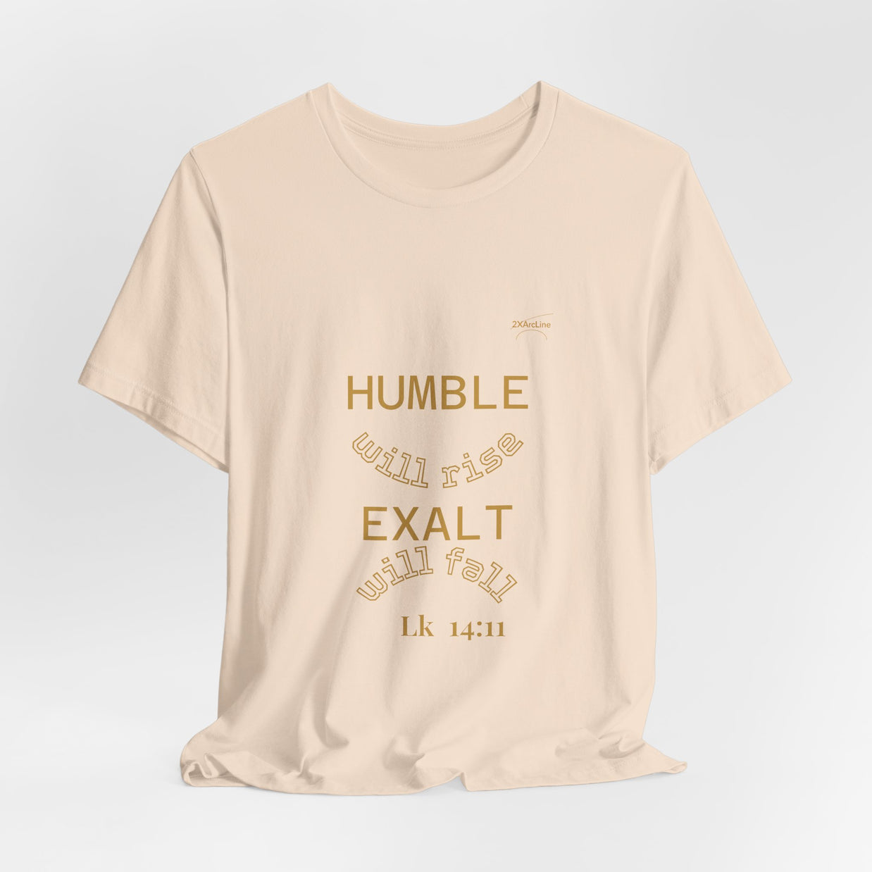 Luke 14:11 “Humble & Exalted” Tee/Bible verse