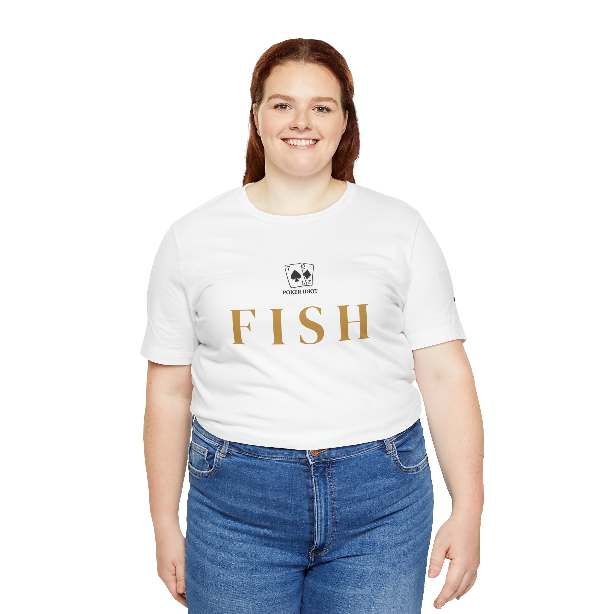 Poker Idiot “FISH” Tee — Poker Player Archetype Series