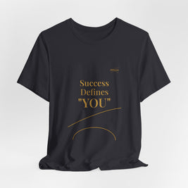 2XArcLine Success Defines You Tee