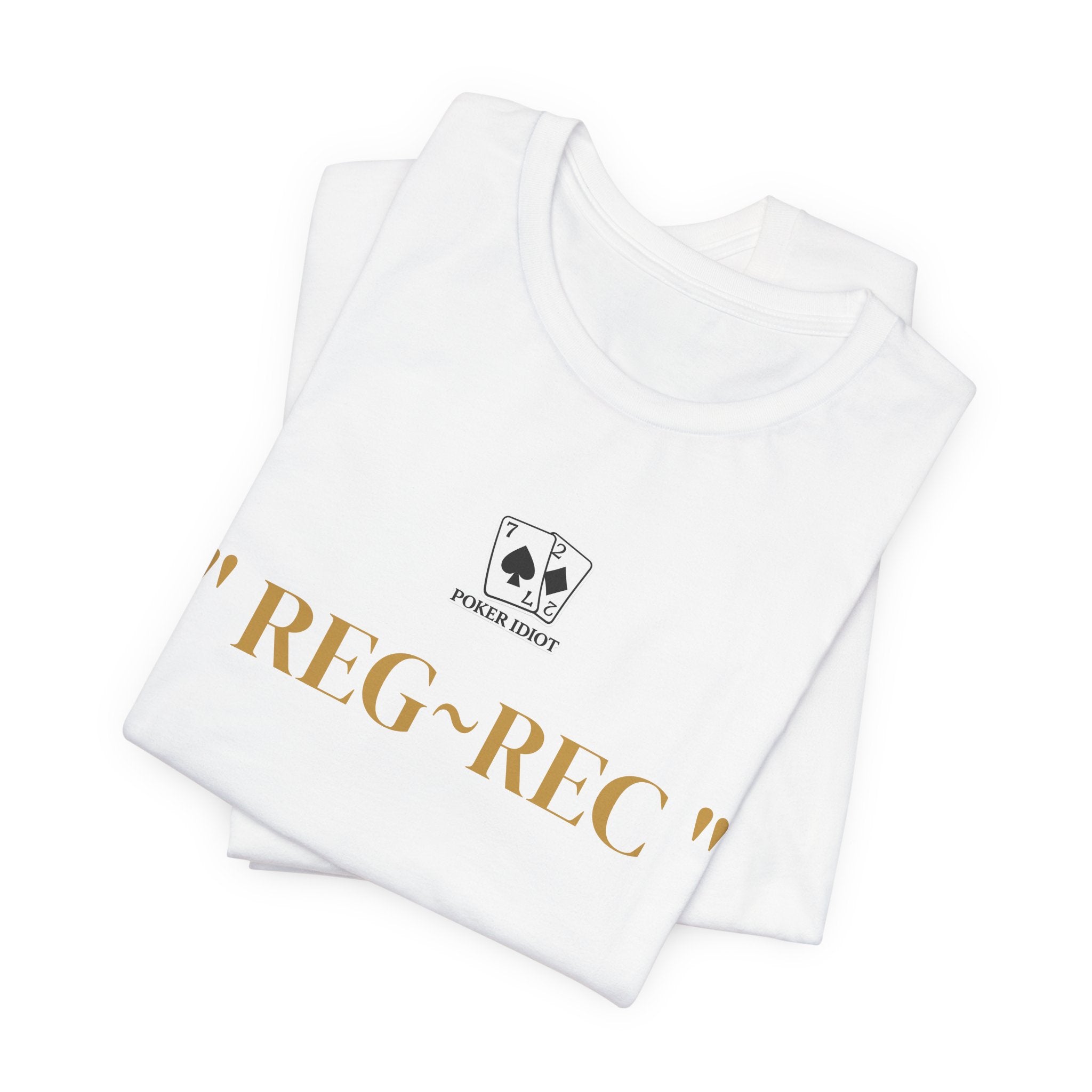 Poker Idiot “REG-REC” Tee — Poker Player Archetype Series