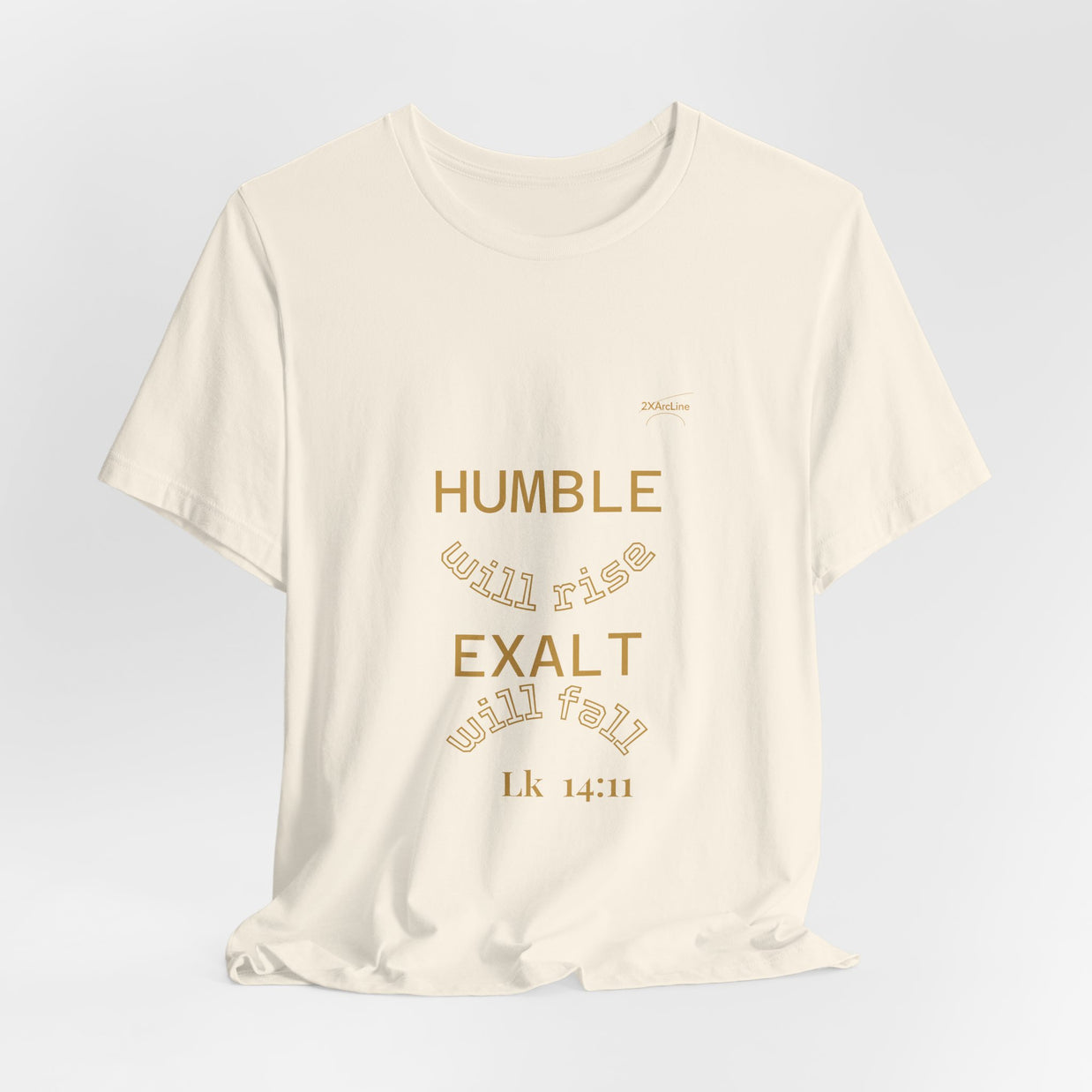 Luke 14:11 “Humble & Exalted” Tee/Bible verse