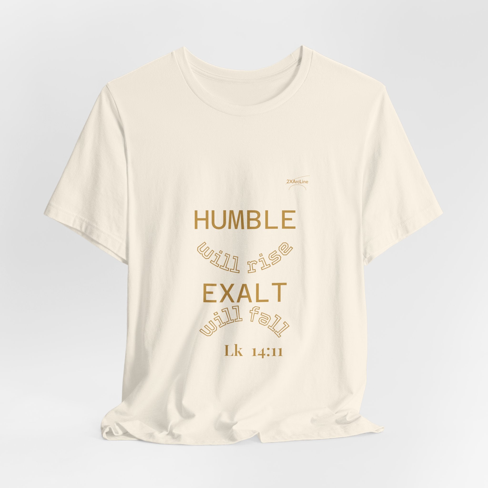 Luke 14:11 “Humble & Exalted” Tee/Bible verse