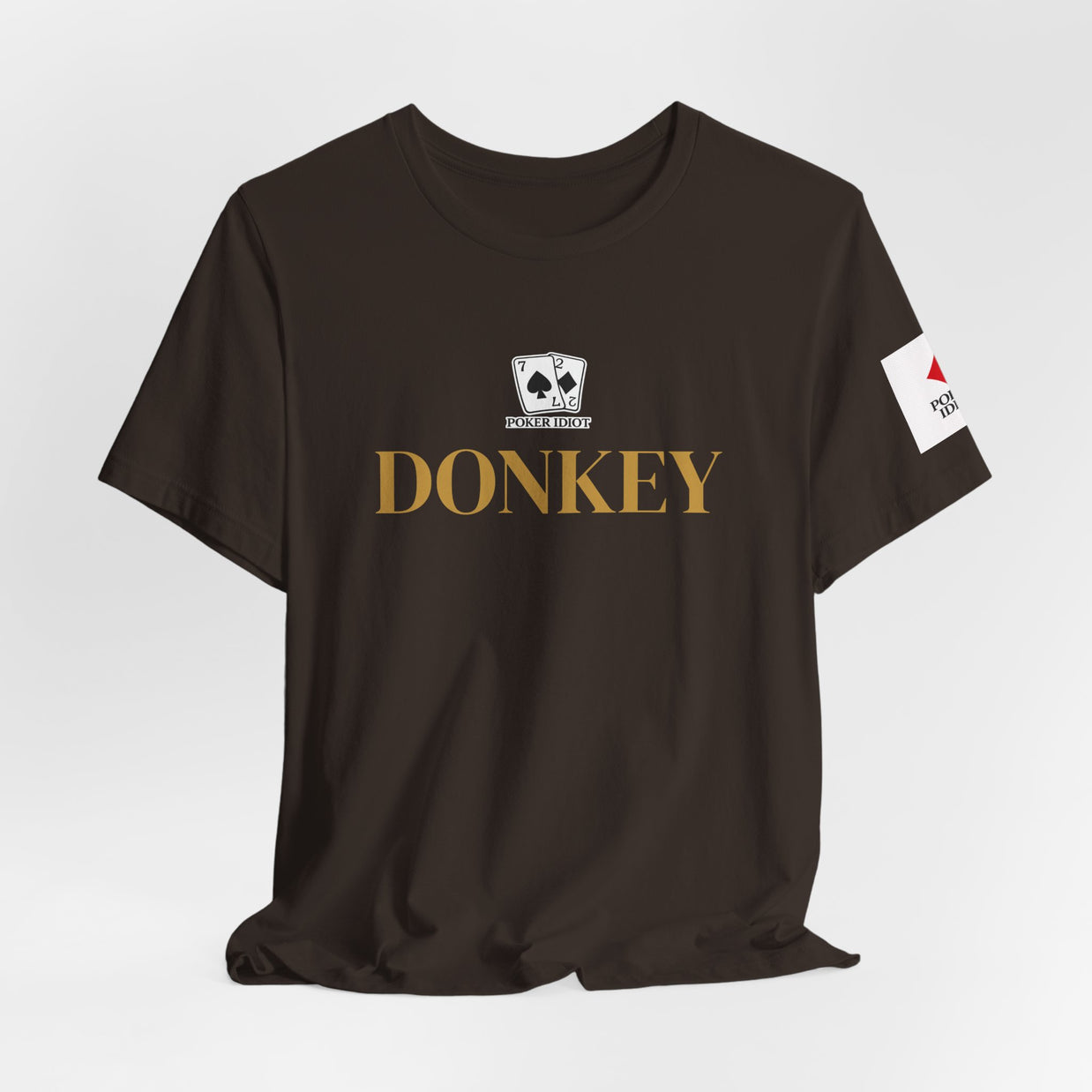 Poker Idiot “DONKEY” Tee — Poker Player Archetype Series
