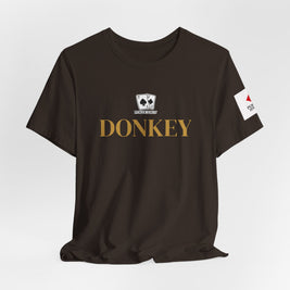 Poker Idiot “DONKEY” Tee — Poker Player Archetype Series