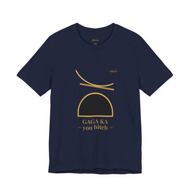 Filipino "GagaKa=You Bitch" Tee
