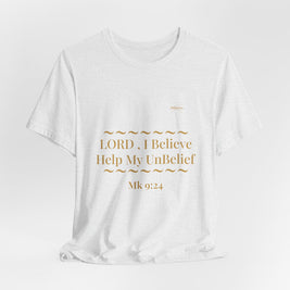 Mark 9:24 “Help My Unbelief” Tee/Bible verse