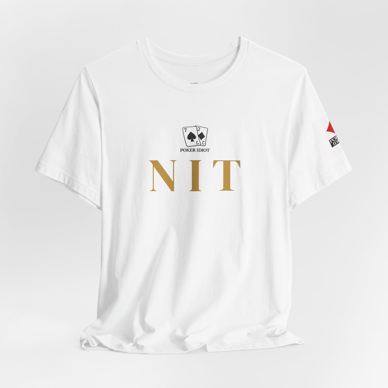 Poker Idiot “NIT” Tee — Poker Player Archetype Series