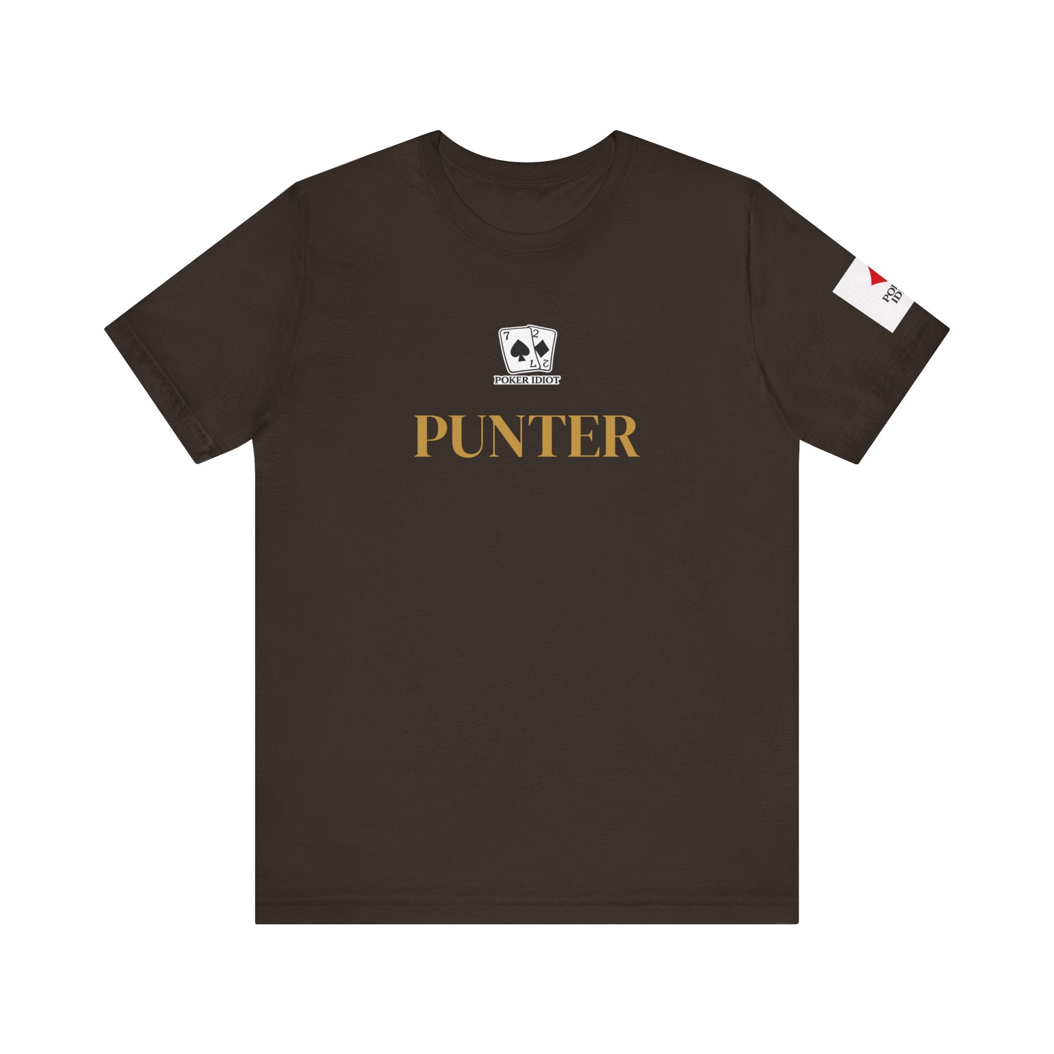 Poker Idiot “PUNTER” Tee — Poker Player Archetype Series