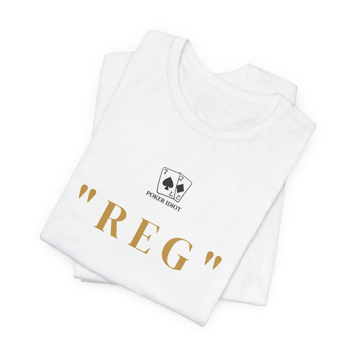 Poker Idiot “REG” Tee — Poker Player Archetype Series