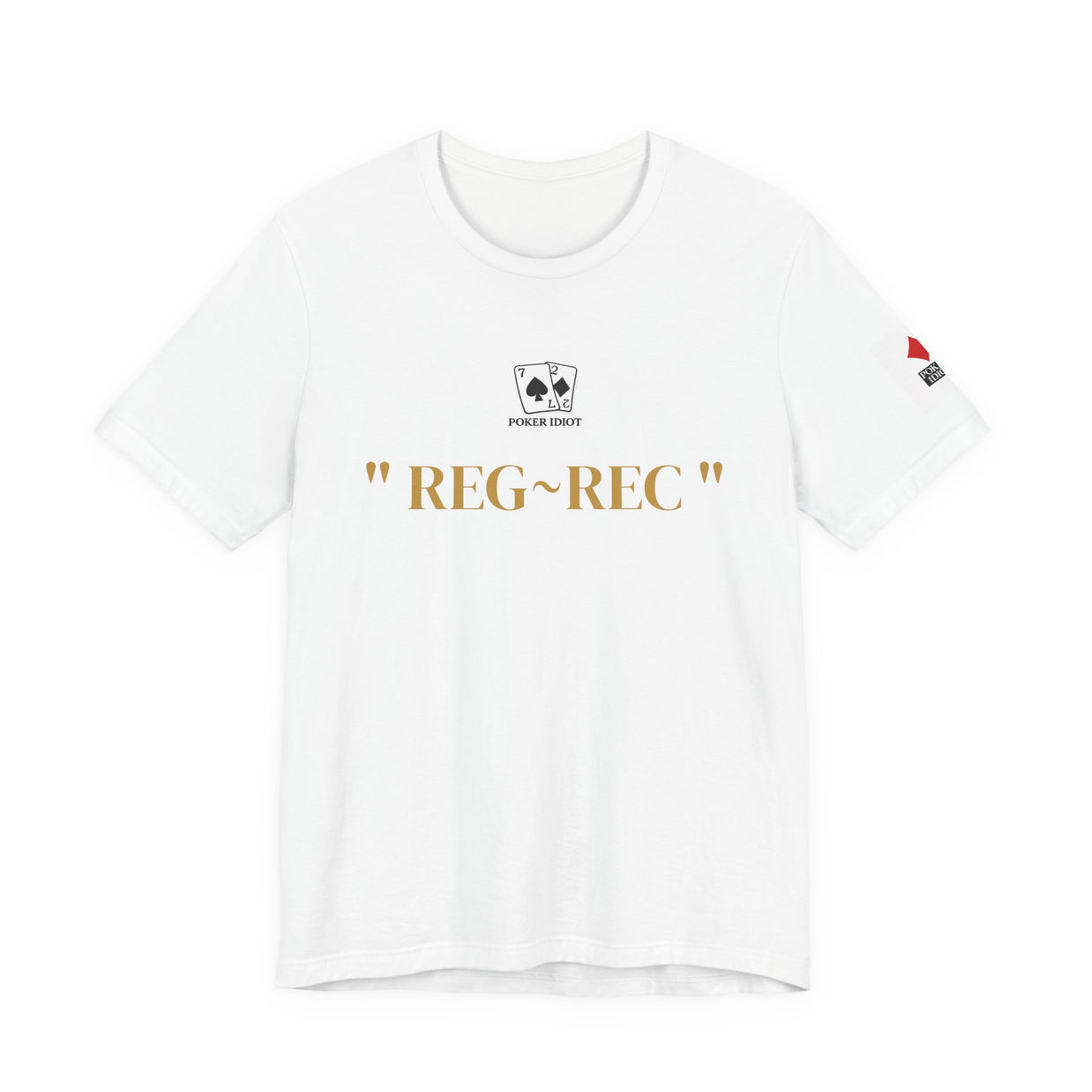 Poker Idiot “REG-REC” Tee — Poker Player Archetype Series