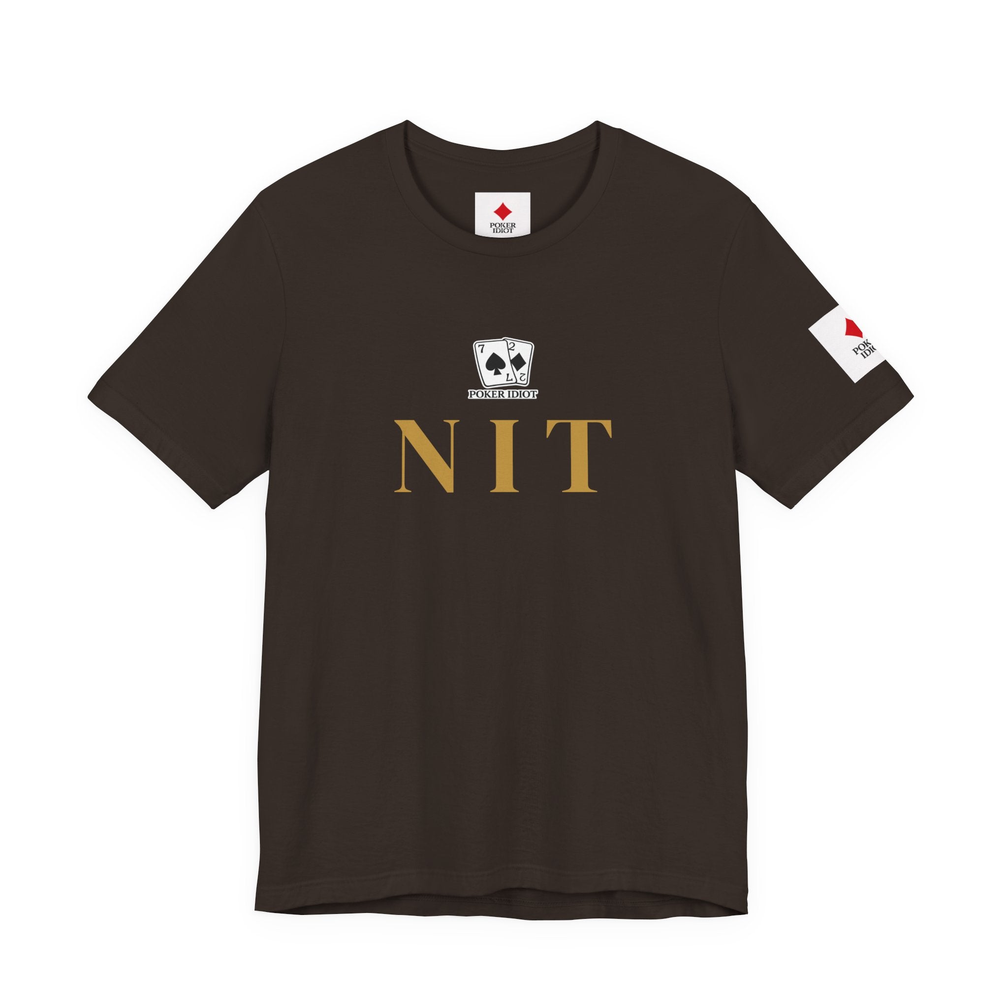 Poker Idiot “NIT” Tee — Poker Player Archetype Series