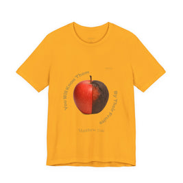 Matthew 7:16 “By Their Fruits” Tee/Bible verse