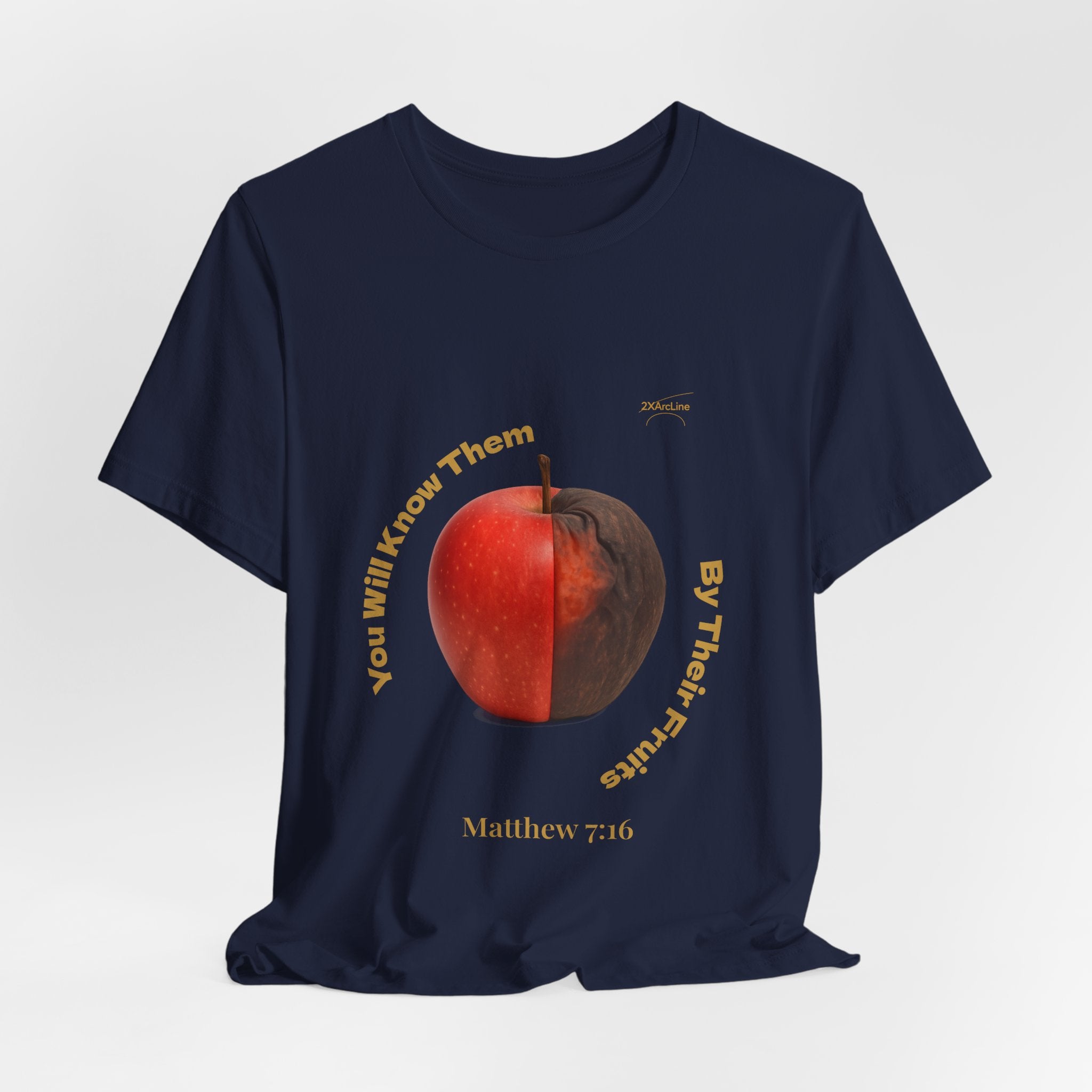 Matthew 7:16 “By Their Fruits” Tee/Bible verse