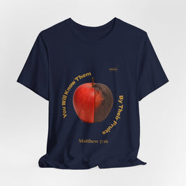 Matthew 7:16 “By Their Fruits” Tee/Bible verse