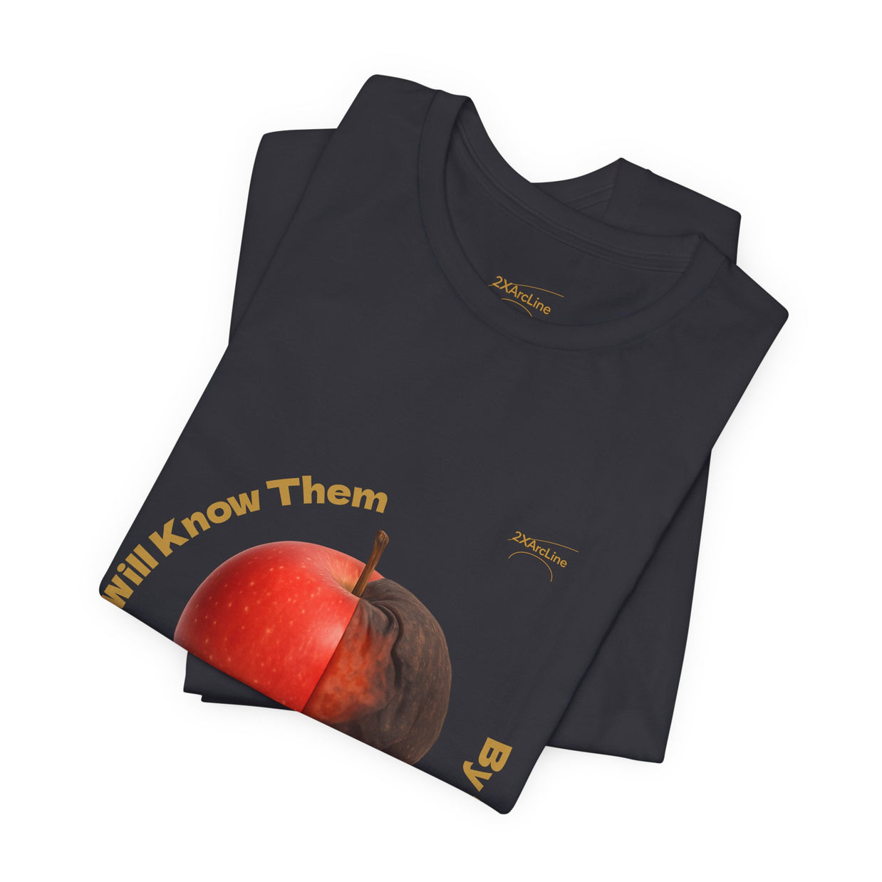 Matthew 7:16 “By Their Fruits” Tee/Bible verse
