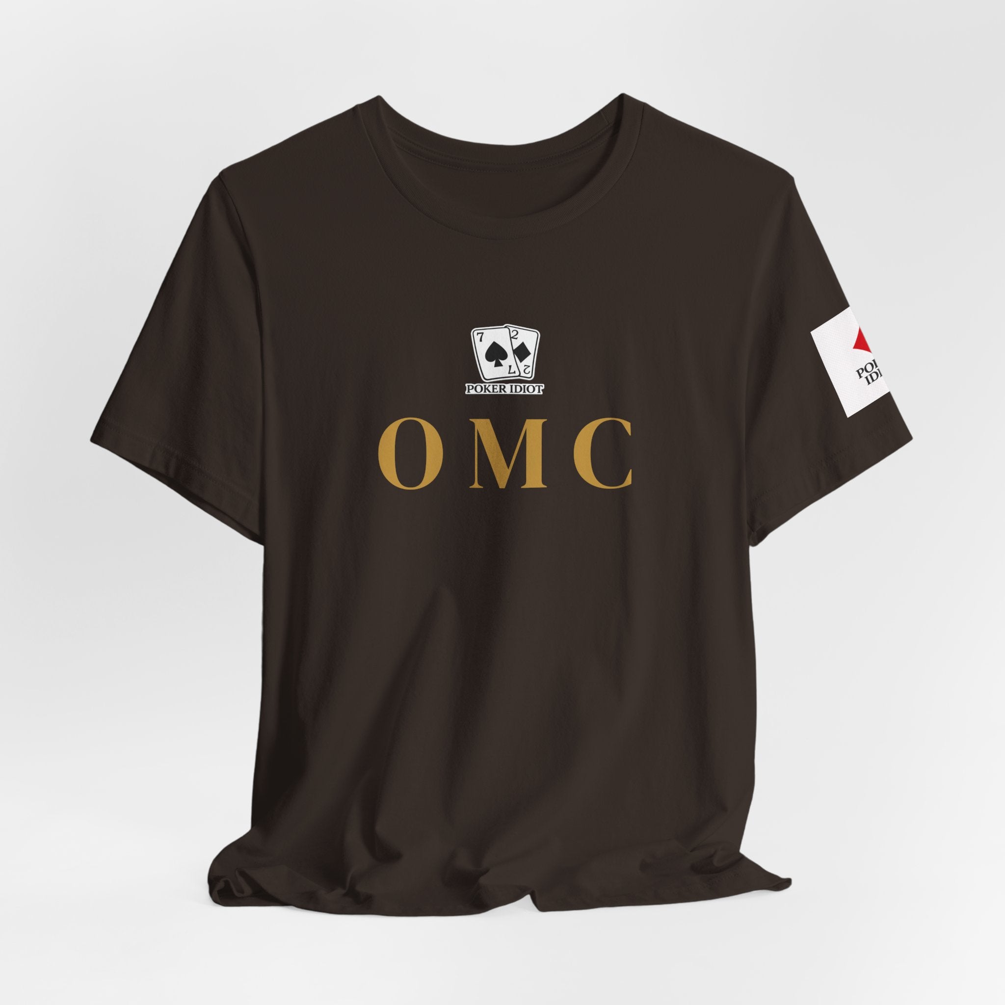 Poker Idiot “OMC” Tee — Poker Player Archetype Series