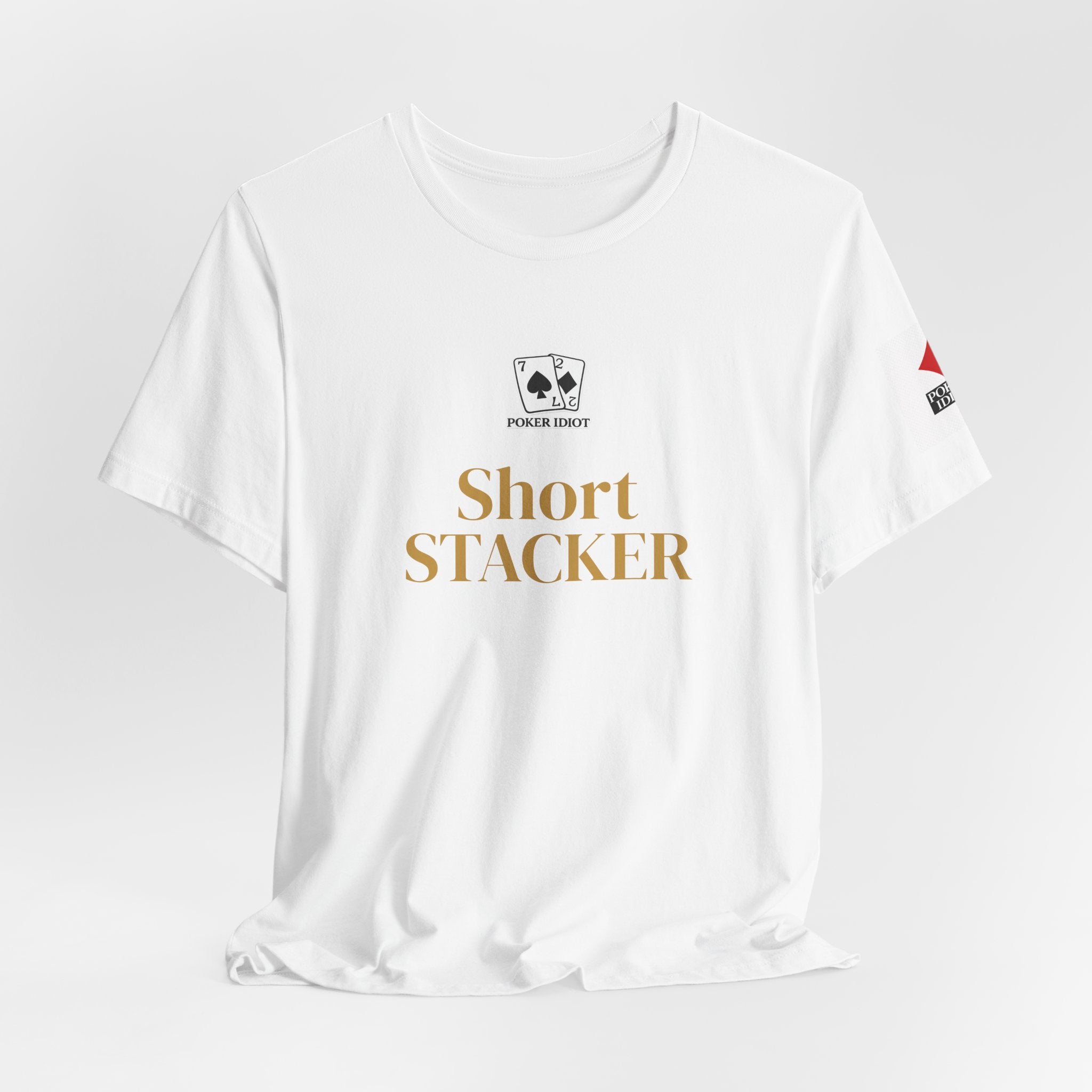 Poker Idiot “SHORT STACKER” Tee — Poker Player Archetype Series