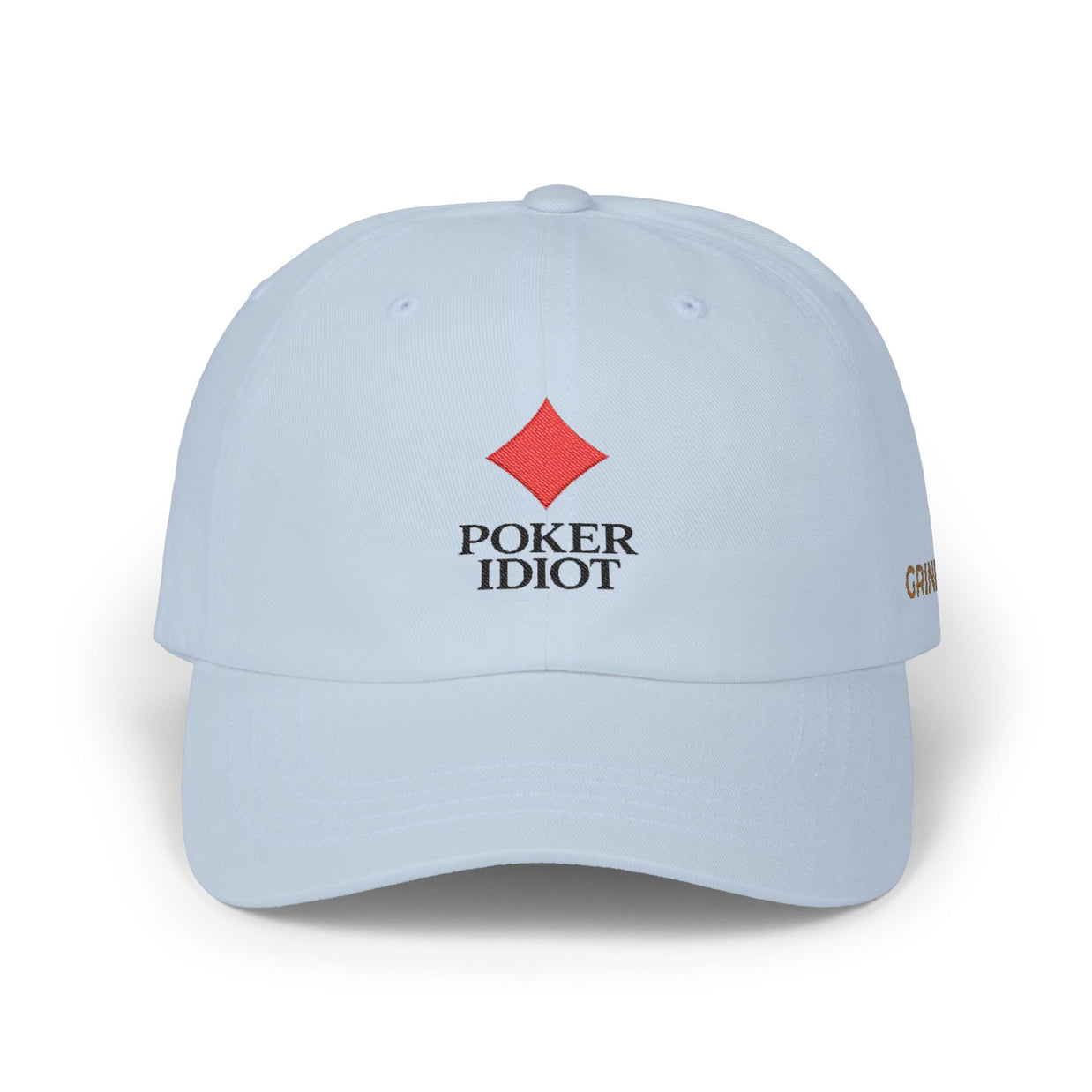 Poker Idiot Dad Cap – Diamond Logo / “GRINDER” Side Embroidery – Poker Player Hat