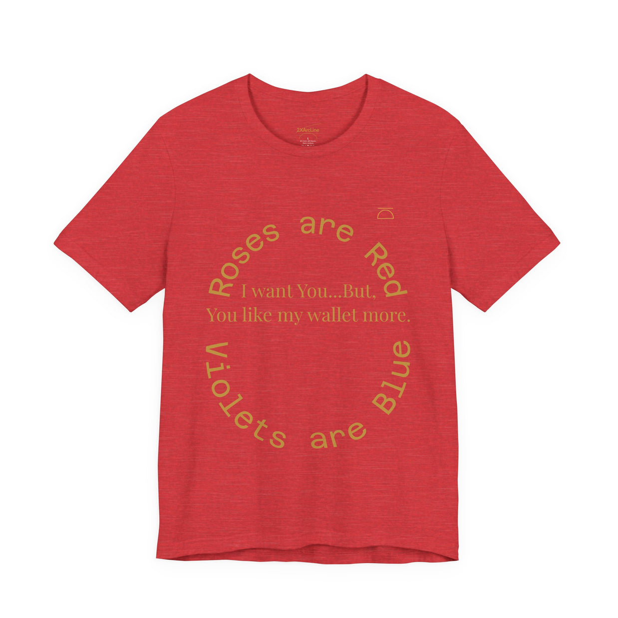 Roses are Red Tee 