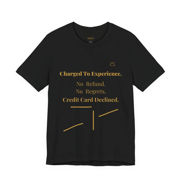 2XArcLine "Charge To Experience" tee
